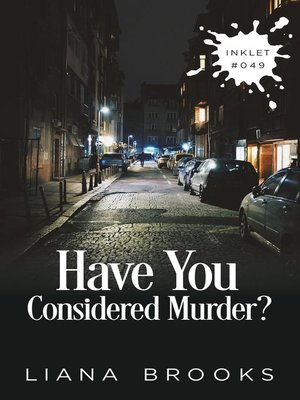 cover image of Have You Considered Murder?